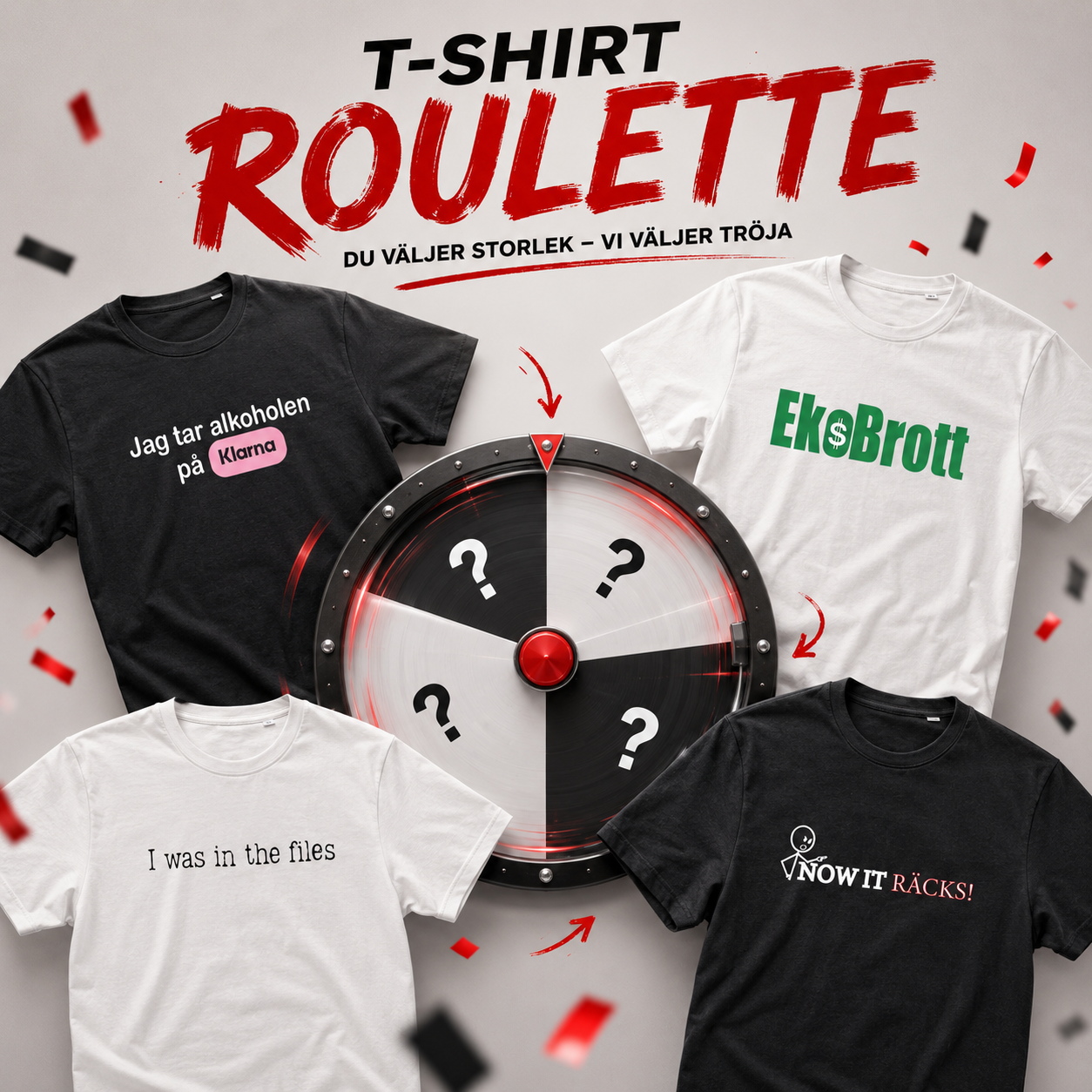 T-shirt roulette