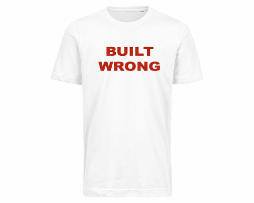 Built wrong – Vitt T-shirt